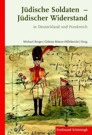 Jüdische Soldaten – Jüdischer Widerstand von Beemelmans,  Stéphane, Berger,  Michael Thomas, Braun,  Stefan, Elßner,  Thomas R., Fisch,  Peter, Fleermann,  Bastian, Grünwald,  Michal, Güde,  Wilhelm, Heart,  B.A.,  George H., Hoffmann,  Rainer Lutz, Jakobs,  Hildegard, Jochem,  Gerhard, Krüger,  Christine G, Külow,  Anne, Loch,  Thorsten, Michelsohn,  Benny, Neuhoff,  Knud, Römer-Hillebrecht,  Gideon, Schindler,  Thomas, Schmidt (MdB),  Christian, Schwenker,  Burkhard