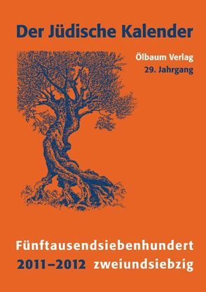 Jüdischer Kalender / 2011-2012 (5772) /29. Jahrgang. Fünftausendsiebenhundertzweiundsiebzig von Broder,  Henryk M, Recher,  Hilde