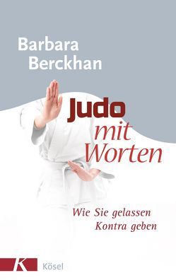 Judo mit Worten von Berckhan,  Barbara, Büro Hütter