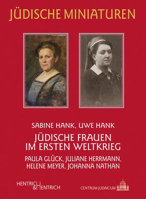 Jüdische Frauen im Ersten Weltkrieg von Hank,  Sabine, Hank,  Uwe