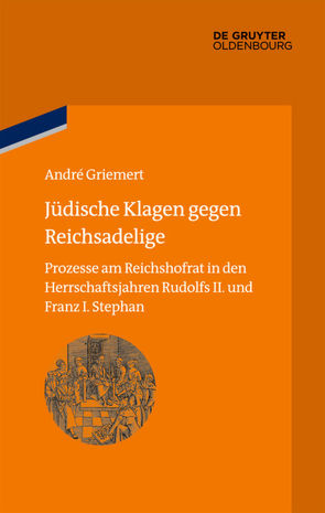 Jüdische Klagen gegen Reichsadelige von Griemert,  André