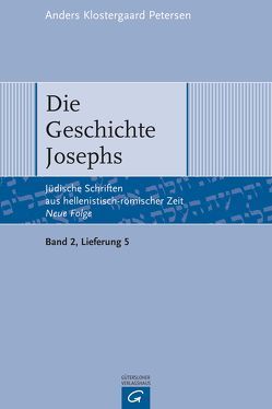 Jüdische Schriften aus hellenistisch-römischer Zeit – Neue Folge… / Die Geschichte Josephs von Klostergaard Petersen,  Anders