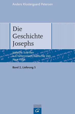 Jüdische Schriften aus hellenistisch-römischer Zeit – Neue Folge… / Die Geschichte Josephs von Klostergaard Petersen,  Anders