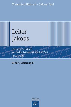 Jüdische Schriften aus hellenistisch-römischer Zeit – Neue Folge… / Leiter Jakobs von Böttrich,  Christfried, Fahl,  Sabine