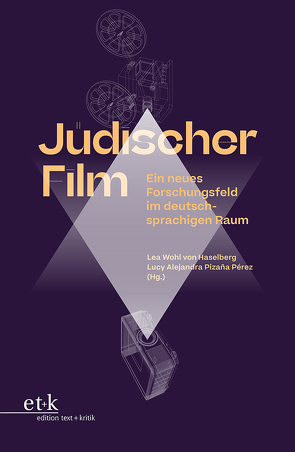 Jüdischer Film von Pizaña Pérez,  Lucy Alejandra, Wohl von Haselberg,  Lea