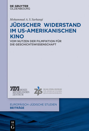 Jüdischer Widerstand im US-amerikanischen Kino von Sarhangi,  Mohammad A. S.