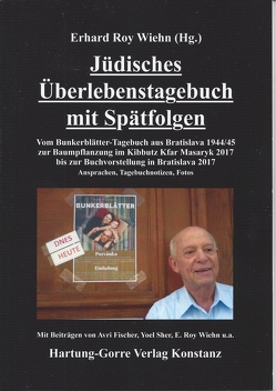 Jüdisches Überlebenstagebuch mit Spätfolgen von Cohen Paraira,  Ron, Fischer,  Avri, Schelach,  Chava, Sher,  Yoel, Wiehn,  Erhard Roy