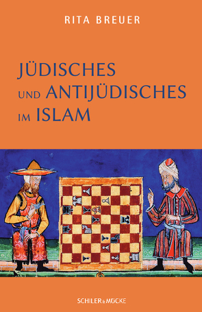 Jüdisches und Antijüdisches im Islam von Breuer,  Rita