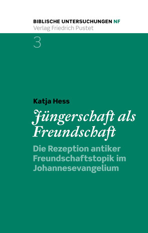 Jüngerschaft als Freundschaft von Heß,  Katja