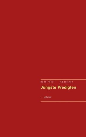 Jüngste Predigten . . von Gensichen,  Hans-Peter