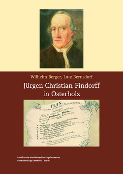 Jürgen Christian Findorff in Osterholz von Berger,  Wilhelm, Bernsdorf,  Lutz