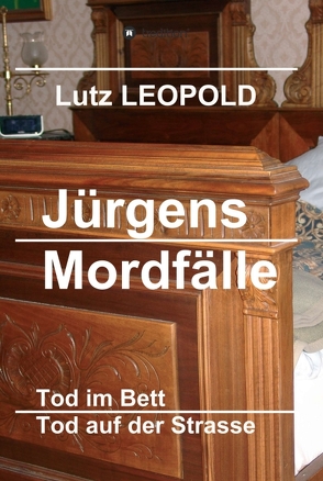 Jürgens Mordfälle von LEOPOLD,  Lutz