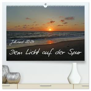 Jütland – Dem Licht auf der Spur (hochwertiger Premium Wandkalender 2024 DIN A2 quer), Kunstdruck in Hochglanz von Otte,  Dagmar