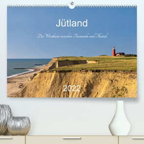 Jütland. Die Westküste zwischen Torsminde und Thisted (Premium, hochwertiger DIN A2 Wandkalender 2022, Kunstdruck in Hochglanz) von Kolfenbach,  Klaus