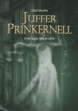 Juffer Prinkernell von Manke,  Olaf