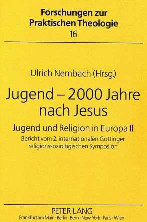 Jugend – 2000 Jahre nach Jesus von Nembach,  Ulrich