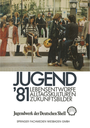 Jugend ’81 von Jugendwerk der Deutschen Shell