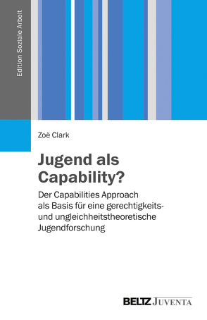 Jugend als Capability? von Clark,  Zoe