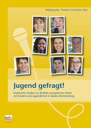 Jugend gefragt! von Ilg,  Dr. Wolfgang, Schweitzer,  Prof. Dr. Friedrich