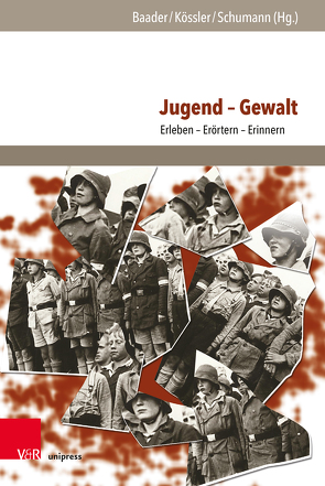 Jugend–Gewalt von Baader,  Meike Sophia, Kössler,  Till, Schumann,  Dirk