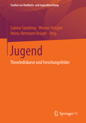 Jugend von Helsper,  Werner, Krüger,  Heinz Hermann, Sandring,  Sabine