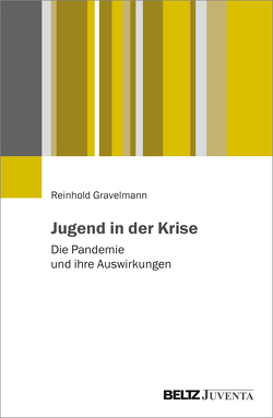 Jugend in der Krise von Gravelmann,  Reinhold