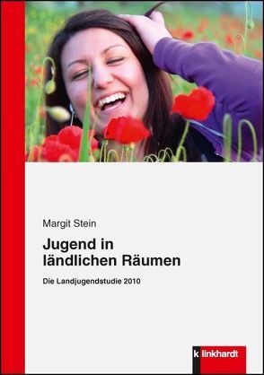 Jugend in ländlichen Räumen von Stein,  Margit