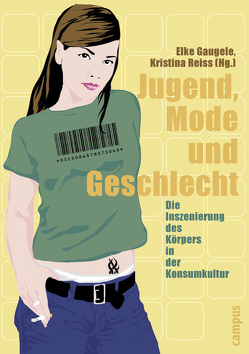 Jugend, Mode, Geschlecht von Gaugele,  Elke, Reiss,  Kristina