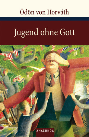 Jugend ohne Gott von Horváth,  Ödön von