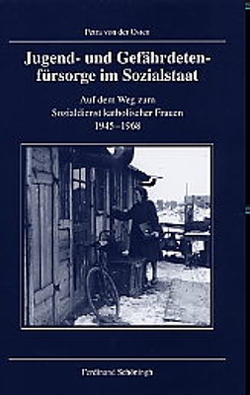 Jugend- und Gefährdetenfürsorge im Sozialstaat von Osten,  Petra von der