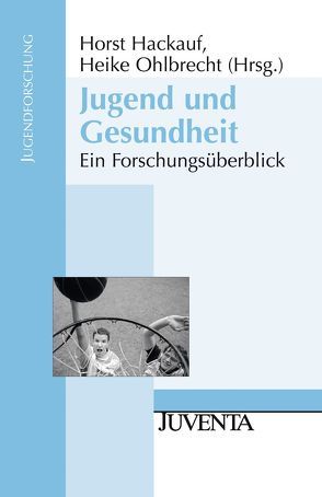 Jugend und Gesundheit von Hackauf,  Horst, Ohlbrecht,  Heike