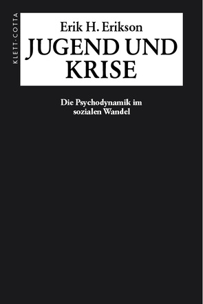 Jugend und Krise von Eckhardt-Jaffé,  Marianne, Erikson,  Erik H