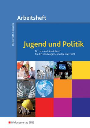 Jugend und Politik – Ausgabe für Niedersachsen von Dieckerhoff,  Willi, Friedrichs,  Karl