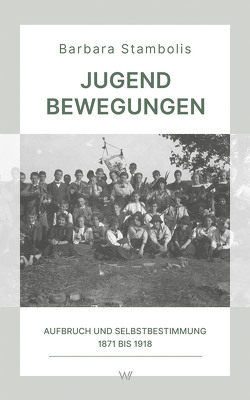 Jugendbewegungen von Barbara Stambolis, Faludi,  Christian