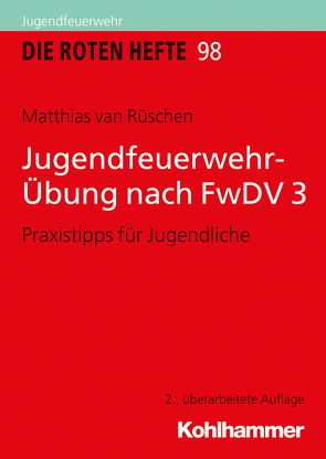 Jugendfeuerwehr-Übung nach FwDV 3 von Rüschen,  Matthias van