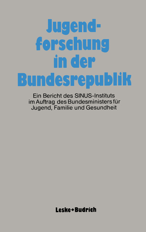 Jugendforschung in der Bundesrepublik von SINUS-Institut