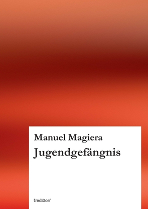 Jugendgefängnis von Magiera,  Manuel