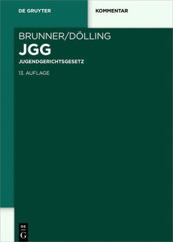 Jugendgerichtsgesetz von Brunner,  Rudolf, Dölling,  Dieter