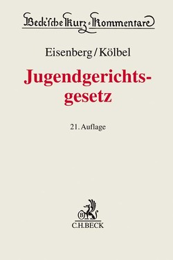 Jugendgerichtsgesetz von Eisenberg,  Ulrich, Kölbel,  Ralf