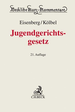 Jugendgerichtsgesetz von Eisenberg,  Ulrich, Kölbel,  Ralf