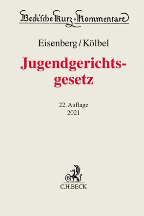 Jugendgerichtsgesetz von Eisenberg,  Ulrich, Kölbel,  Ralf