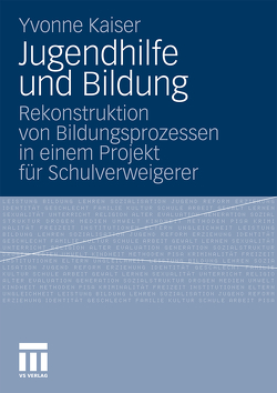 Jugendhilfe und Bildung von Kaiser,  Yvonne