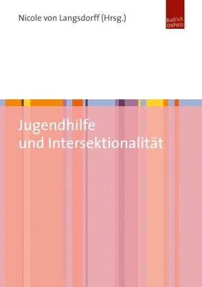 Jugendhilfe und Intersektionalität von von Langsdorff,  Nicole