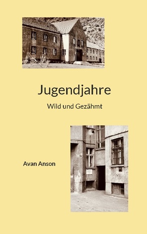 Jugendjahre von Anson,  Avan