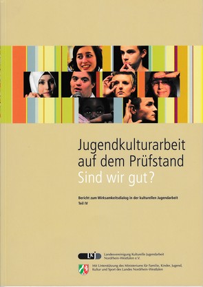 Jugendkulturarbeit auf dem Prüfstand – Sind wir gut?