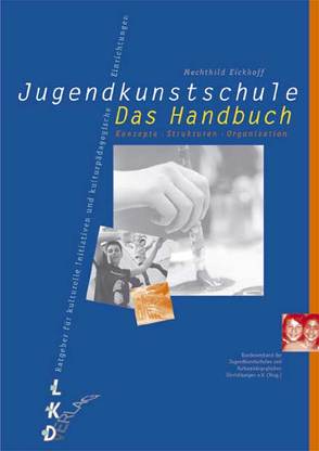 Jugendkunstschule. Das Handbuch