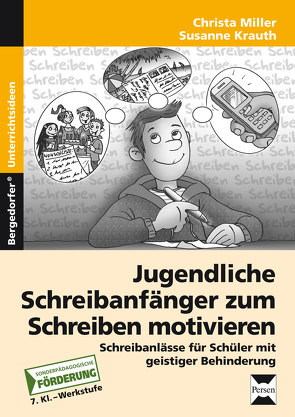 Jugendl. Schreibanfänger zum Schreiben motivieren von Krauth,  Susanne, Miller,  Christa