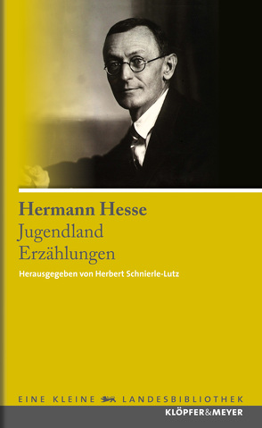 Jugendland von Hesse,  Hermann, Schnierle-Lutz,  Herbert