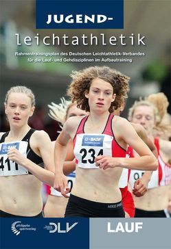 Jugendleichtathletik Lauf von Aßmus,  Enrico, Ayadi,  Pierre, Berger,  Manja, Boyde,  Jens, Conrad,  Beate, Dreißigacker,  Thomas, Gonschinska,  Cheick-Idriss, Heinig,  Wolfgang, Killing,  Wolfgang, Mueller,  Frank, Neumann,  Harry, Sperlich,  Eckhardt, von Papen,  Henning, Weigel,  Ron, Zaar,  Adi, Zauber,  Lutz