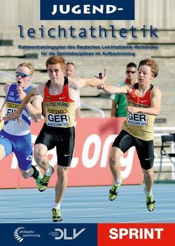 Jugendleichtathletik Sprint von Bauer,  Valerij, Beck,  Volker, Bernhart,  Jürgen, Eisenkolb,  Edgar, Graubner,  Rolf, Harksen,  Rüdiger, Heß,  Wolf-Dietrich, Killing,  Wolfgang, Knauer,  Andreas, Kremer,  Thomas, Mueller,  Frank, Peter,  Jörg, Seeger,  Alexander